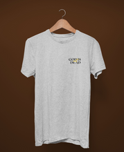 Cargar imagen en el visor de la galería, Polera unisex "God is not dead.”
