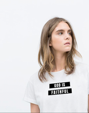 Cargar imagen en el visor de la galería, Polera mujer &quot;God is Faithful&quot;

