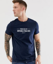 Cargar imagen en el visor de la galería, Polera Unisex "Nada hay Imposible".

