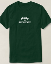 Cargar imagen en el visor de la galería, Polera Unisex "Jesús es suficiente"
